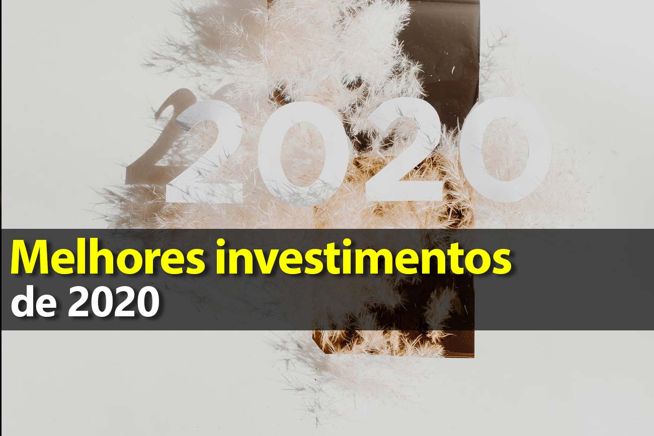 Melhores Investimentos de 2020