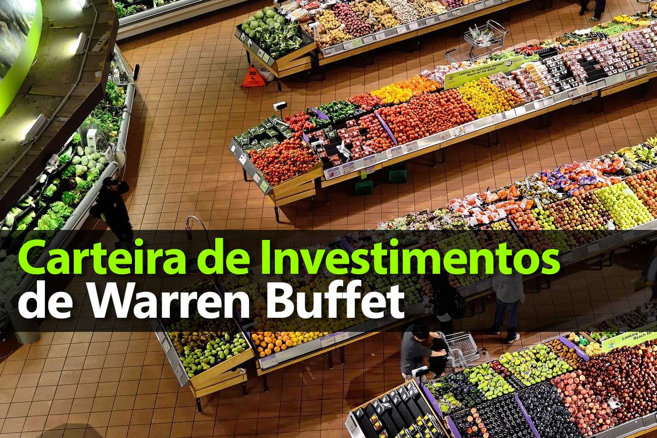 Histórico da Carteira de Investimentos de Warren Buffet
