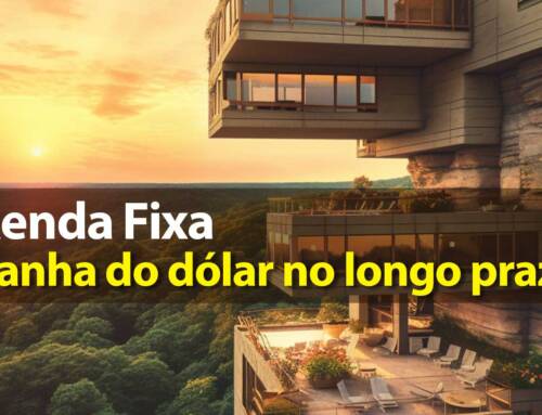 Renda fixa ganham do Dólar no longo prazo