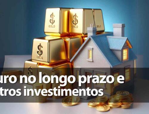 Ouro no longo prazo e outros investimentos