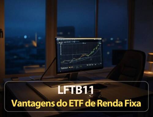 ETF de Renda Fixa: LFTB11 – Vantagens, Gráfico, Comparações
