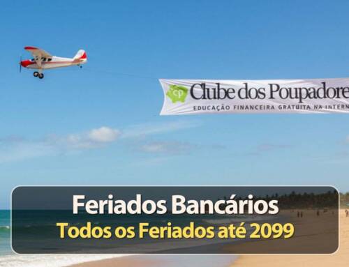 Feriados Bancários no Brasil – Todo os Feriados até 2099