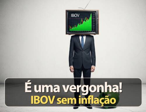 Índice Bovespa com inflação descontada é uma vergonha