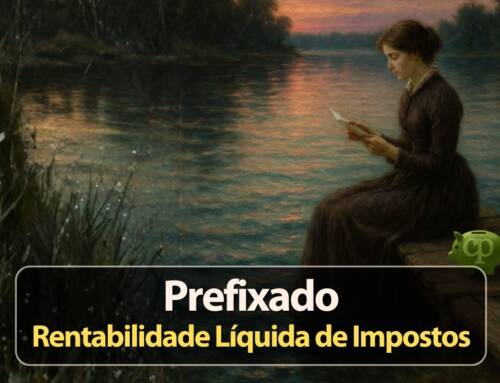 Prefixado: Rentabilidade Líquida de Impostos